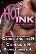 Hot Ink by Carrie Ann Ryan, Cari Quinn