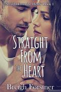 Straight from the Heart (Straight from the Heart #1) by Dayne Edmondson