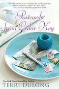 Postcards from Cedar Key (Cedar Key #4) by Terri DuLong
