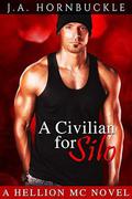 A Civilian for Silo (Hellion MC #4) by J.A. Hornbuckle