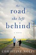 The Road She Left Behind by Christine Nolfi, Megan Tusing