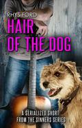 Hair Of The Dog by Rhys Ford