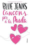 Cançons per a la Paula by Blue Jeans