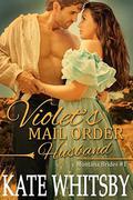 Violet's Mail Order Husband (Montana Brides #1) by Kate Whitsby