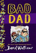 Bad Dad by Tony Ross