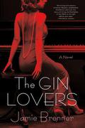 The Gin Lovers by Jamie Brenner