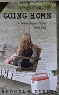 Going Home by Rhonda R. Dennis