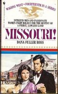 Missouri! (Wagons West #14) by Dana Fuller Ross