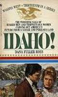 Idaho! (Wagons West #13) by Dana Fuller Ross