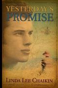 Yesterday's Promise (East of the Sun #2) by Linda Lee Chaikin