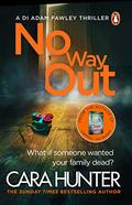 No Way Out by Cara Hunter