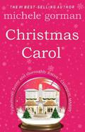 Christmas Carol by Michele Gorman
