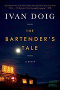 The Bartender's Tale (Two Medicine Country #10) by Ivan Doig