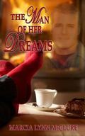 The Man of Her Dreams by Marcia Lynn McClure