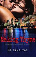 Making Thyme by T.J. Hamilton