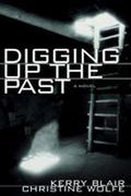 Digging Up the Past by Kerry Blair