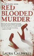 Red Blooded Murder (Izzy McNeil Mystery #2) by Laura Caldwell