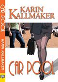 Car Pool by Karin Kallmaker