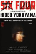 Six Four (Prefecture D #4) by Hideo Yokoyama