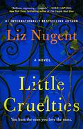 Little Cruelties by Liz Nugent