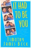 It Had to Be You (Manhattan #1) by Timothy James Beck