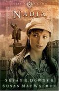 Nadia by Susan K. Downs, Susan May Warren