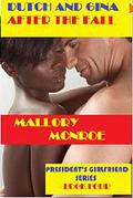 Dutch and Gina: After the Fall by Mallory Monroe