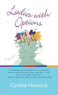 Ladies with Options by Cynthia Hartwick