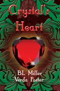 Crystal's Heart by B.L. Miller, Verda Foster