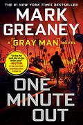 One Minute Out (Gray Man #9) by Mark Greaney