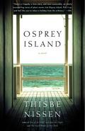 Osprey Island by Thisbe Nissen