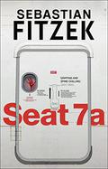 Seat 7A by Sebastian Fitzek