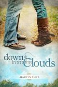 Down from the Clouds (Unspoken #2) by Marilyn Grey