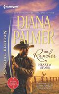 The Rancher & Heart of Stone by Diana Palmer
