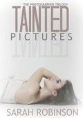Tainted Pictures by Sarah Robinson