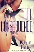 The Consequences (The Chronicles of Katrina #4) by Karin Tabke