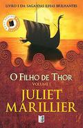 O Filho de Thor - Volume 1 by Juliet Marillier, Irene Daun e Lorena