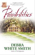Possibilities (Austen Series #6) by Debra White Smith