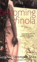 Becoming Finola by Suzanne Strempek Shea
