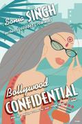Bollywood Confidential by Sonia Singh
