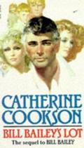 Bill Bailey's Lot by Catherine Cookson