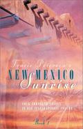 New Mexico Sunrise: Faith and Love Hold Generations Together in Four Complete Novels by Tracie Peterson