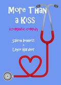 More Than a Kiss by Saxon Bennett, Layce Gardner