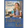 Following Kate (Kate #4) by Cheri J. Crane