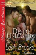 Desire Unleashed (Desire, Oklahoma #9) by Leah Brooke