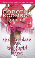 The Chocolate Run: AND The Cupid Effect by Dorothy Koomson