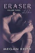 Eraser Lilac (Eraser #3) by Megan Keith