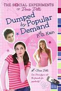 Dumped by Popular Demand (The Social Experiments of Dorie Dilts #1) by P.G. Kain