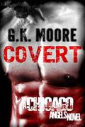 Covert by G.K. Moore