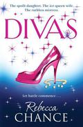Divas by Rebecca Chance